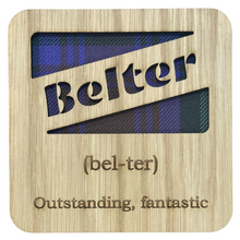 Load image into Gallery viewer, Wooden Mug Coaster with 'Belter' text with tartan background