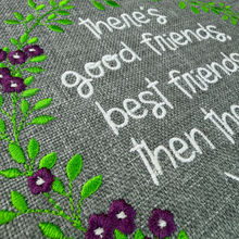 Load image into Gallery viewer, Good Friends Embroidered Canvas