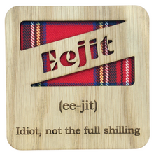 Load image into Gallery viewer, Wooden Mug Coaster with 'Eejit' text with tartan background