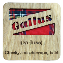 Load image into Gallery viewer, Wooden Mug Coaster with 'Gallus' text with tartan background
