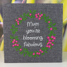 Load image into Gallery viewer, Blooming Fabulous Embroidered Canvas
