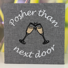 Load image into Gallery viewer, Posher than Next Door Embroidered Canvas
