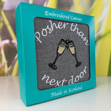 Load image into Gallery viewer, Posher than Next Door Embroidered Canvas