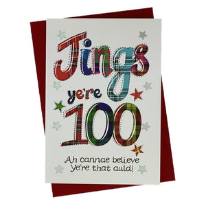 100 Year old Birthday Card with 'Jings ye're 100'
