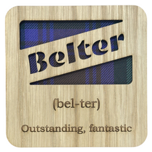 Load image into Gallery viewer, Wooden Mug Coaster with &#39;Belter&#39; text with tartan background
