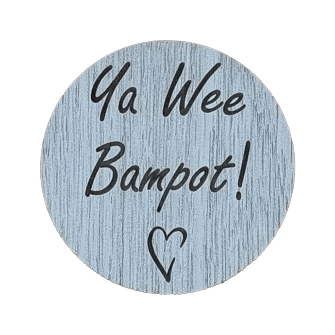 Ya Wee Bampot! Magnet