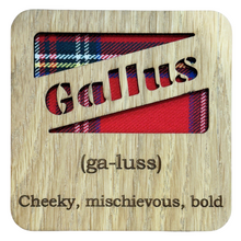 Load image into Gallery viewer, Wooden Mug Coaster with &#39;Gallus&#39;  text with tartan background
