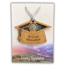 Load image into Gallery viewer, Lucky Sixpence Wooden Plaque with Graduation Cap design that says 'On Your Graduation'
