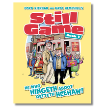 Load image into Gallery viewer, Book cover of 'Still Game' with cartoon characters and yellow background
