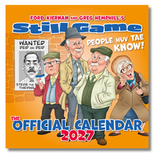 Load image into Gallery viewer, The official calendar 2027 for 'Still Game' 
