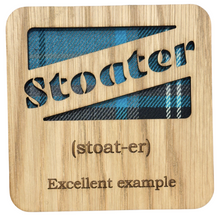 Load image into Gallery viewer, Wooden Mug Coaster with &#39;Stoater&#39; text with tartan background
