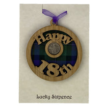 Load image into Gallery viewer, 18th Scottish Themed Gift Lucky Sixpence wooden hanging plaque with tartan background
