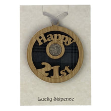 Load image into Gallery viewer, Happy 21st Lucky Sixpence hanging wooden circle plaque with tartan background
