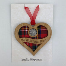 Load image into Gallery viewer, Wooden Plaque in the shape of a heart with lucky sixpence in the centre and &#39;my wonderful mum&#39; text
