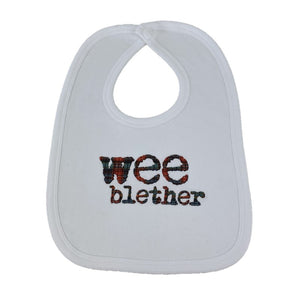 Funny Baby Bib with tartan text that says wee blether